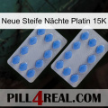 Neue Steife Nächte Platin 15K 20
